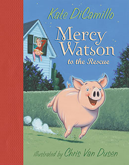 Mercy Watson to the Rescue