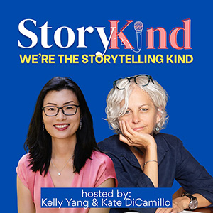 StoryKind with Kelly Yang and Kate DiCamillo